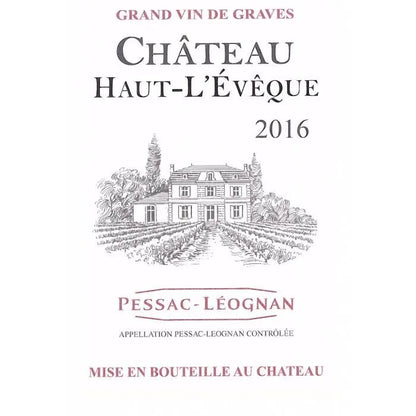Château Haut l'Eveque - AOC Pessac Léognan 2016